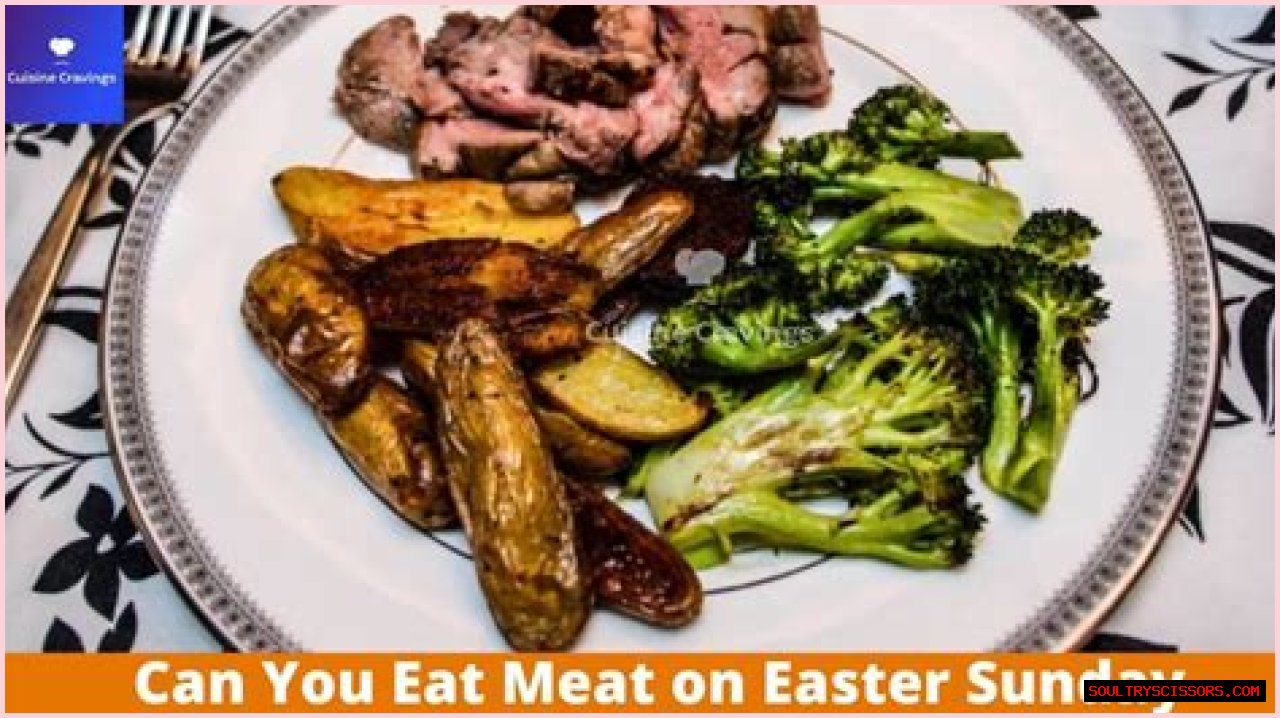 Can you eat meat on easter sunday?