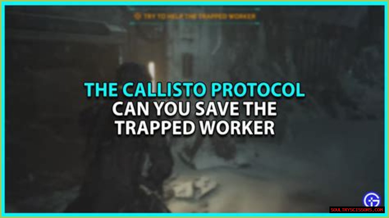 Can you save the Trapped Worker in The Callisto Protocol