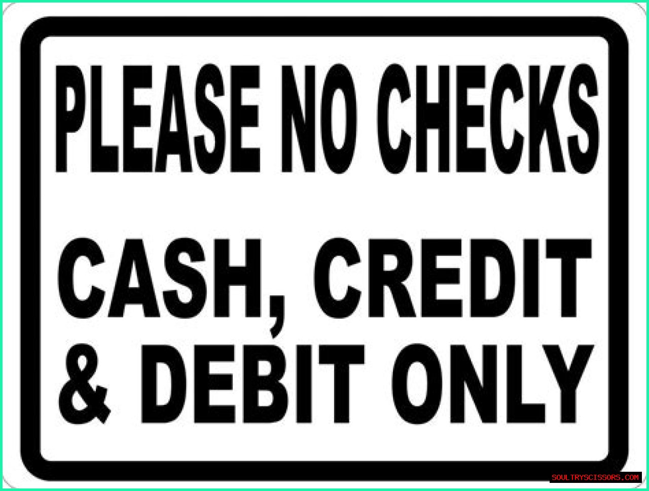Cash-___ (not allowing checks or credit)