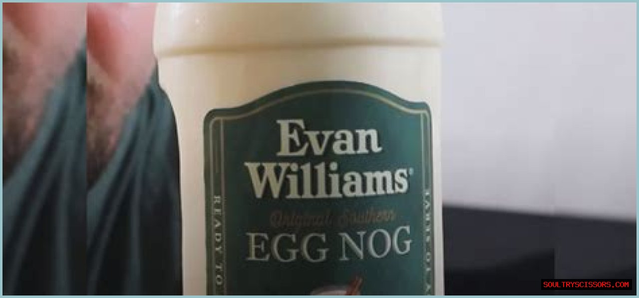 How long does evan williams eggnog last?